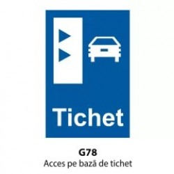 Acces pe baza de tichet, Indicator rutier | Semn de circulatie