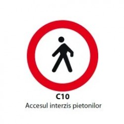 Accesul interzis pietonilor, Indicator rutier | Semn de circulatie