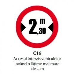 Accesul interzis vehiculelor avand o latime mai mare de ... m, Indicator rutier | Semn de circulatie