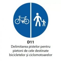 Delimitarea pistelor pentru pietoni de cele destinate bicicletelor si ciclomotoarelor (D11), Indicator rutier | Semn de circulatie