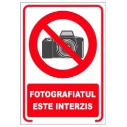 Fotografiatul interzis, semn din plastic, 20x30cm
