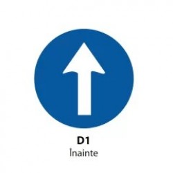 Inainte, Indicator rutier | Semn de circulatie