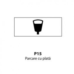 Parcare cu plata P15, Indicator rutier | Semn de circulatie